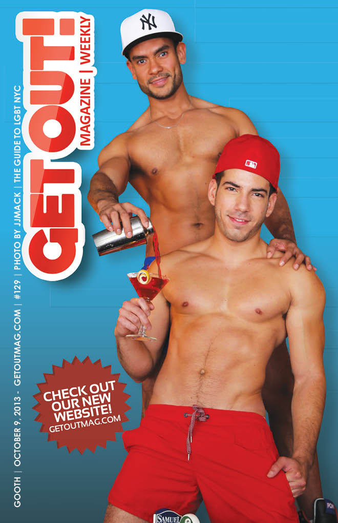  Get Out! Gay Magazine Issue: 129 – (OCTOBER 9, 2013)