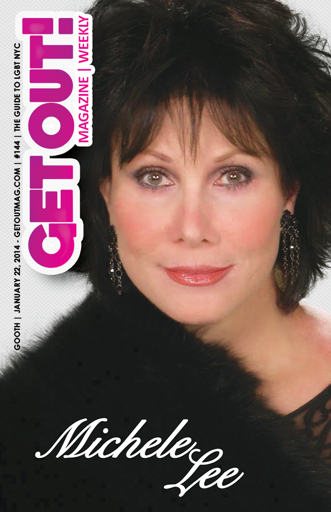  Get Out! Gay Magazine Issue 144 – (January 22, 2014) Michele Lee