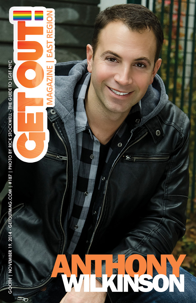  Get Out! G-A-Y Magazine – Issue 187 – November 12 | Anthony Wilkinson