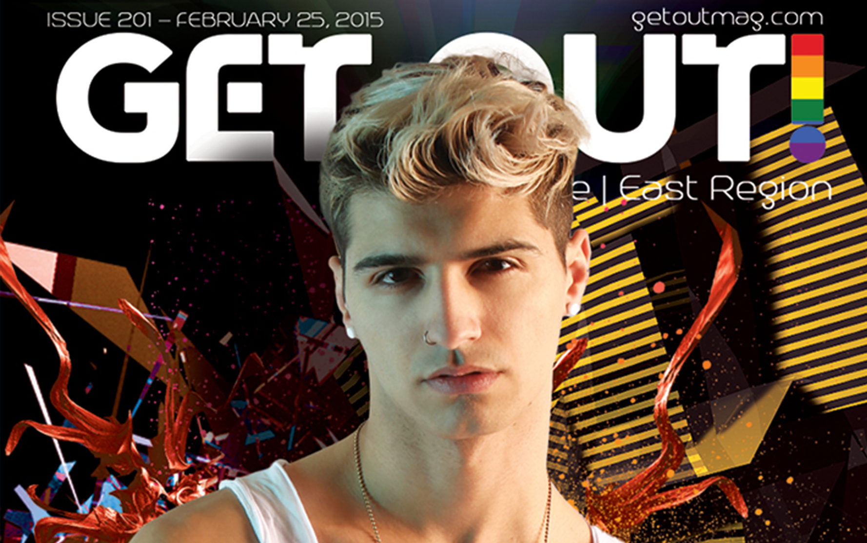  Get Out! GAY Magazine – Issue 201 – February 25 | Briah Bettencourt of MTV’s Real World