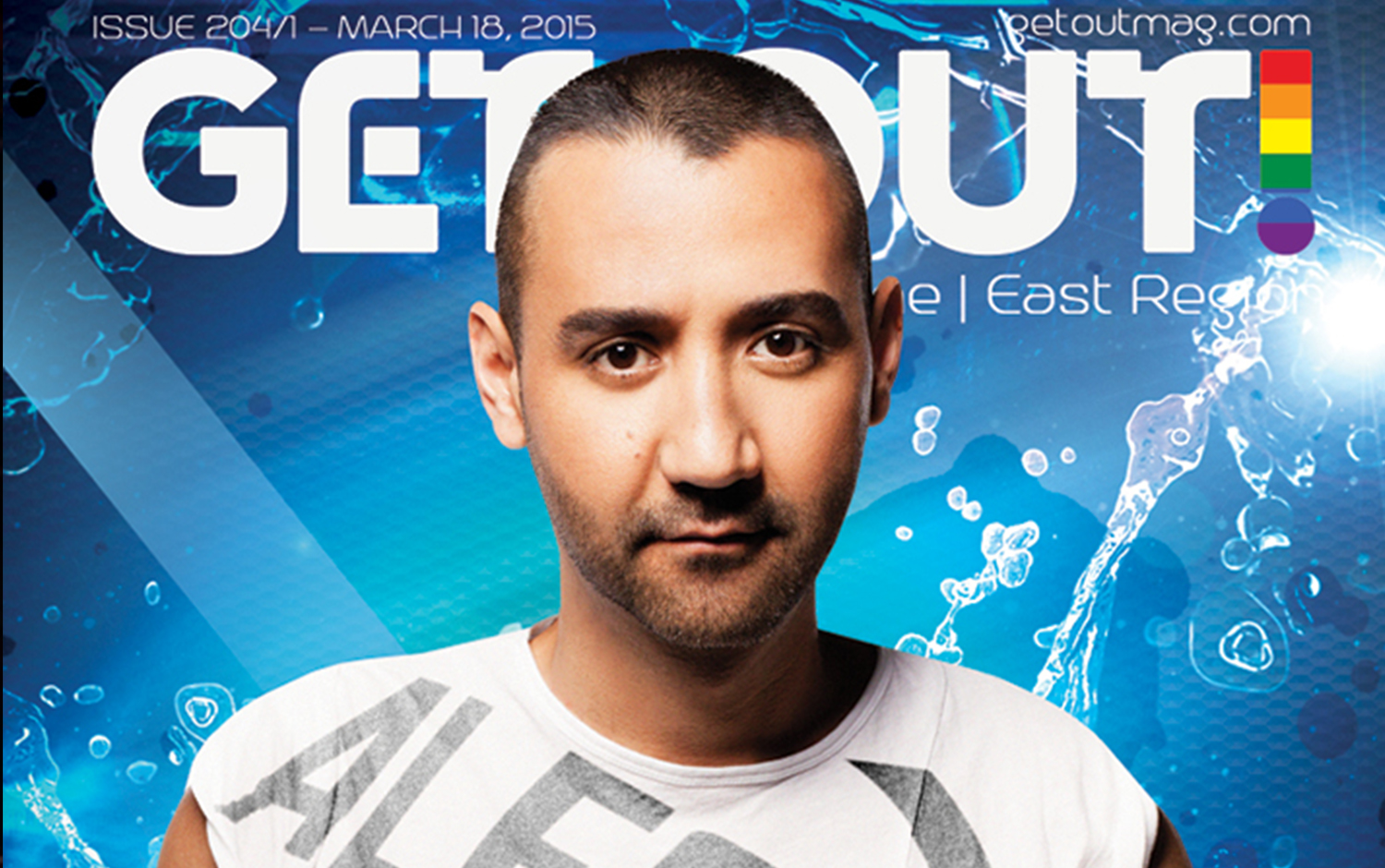  Get Out! GAY Magazine – Issue 204 – March 18 | DJ ISAAC ESCALANTE