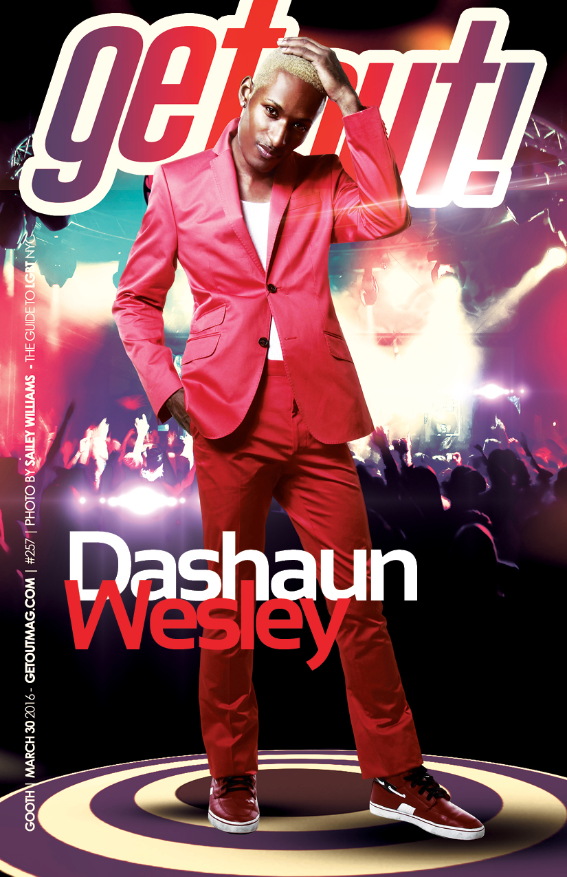  Get Out! GAY Magazine – Issue 257 – March 30, 2016 | DASHAUN WESLEY
