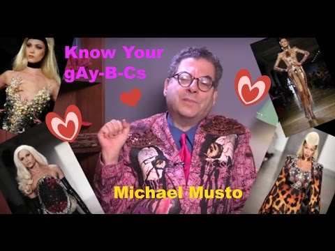  Know Your gAy-B-Cs – Michael Musto