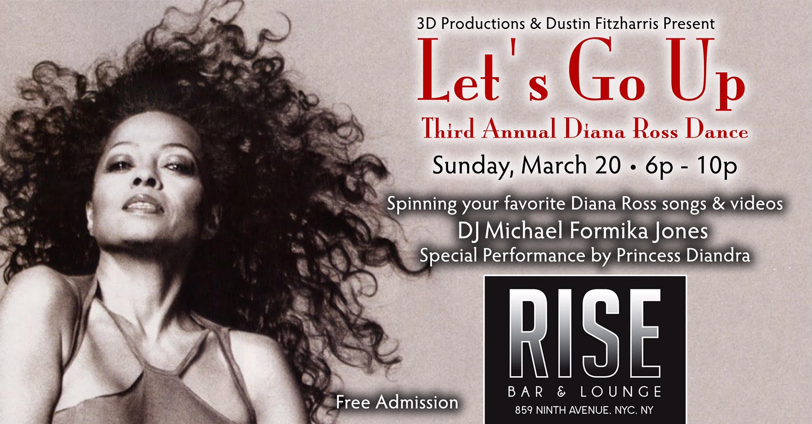  Let’s Go Up: The Third Annual Diana Ross Dance @ RISE Br & Lounge