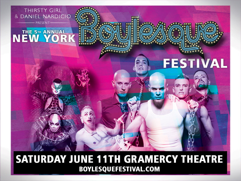  Win a Pair of Tickets for Boylesque @ Gramercy Theatre this Saturday.