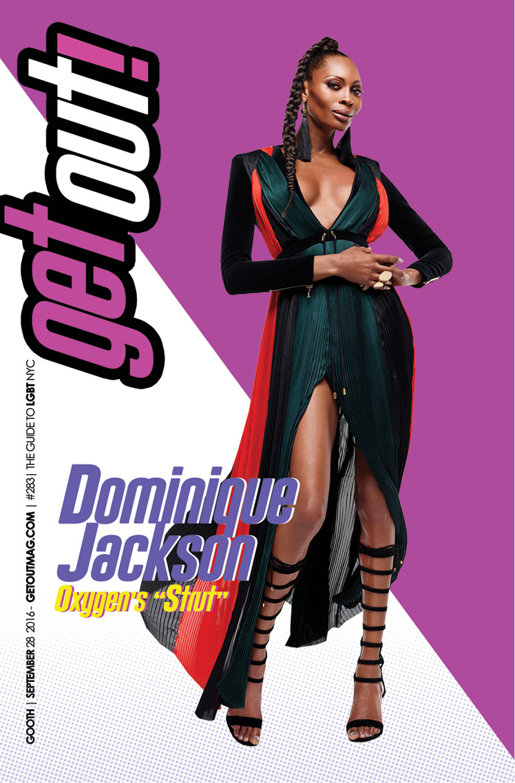  Get Out! GAY Magazine – Issue 283 – September 28, 2016 | Dominique Jackson