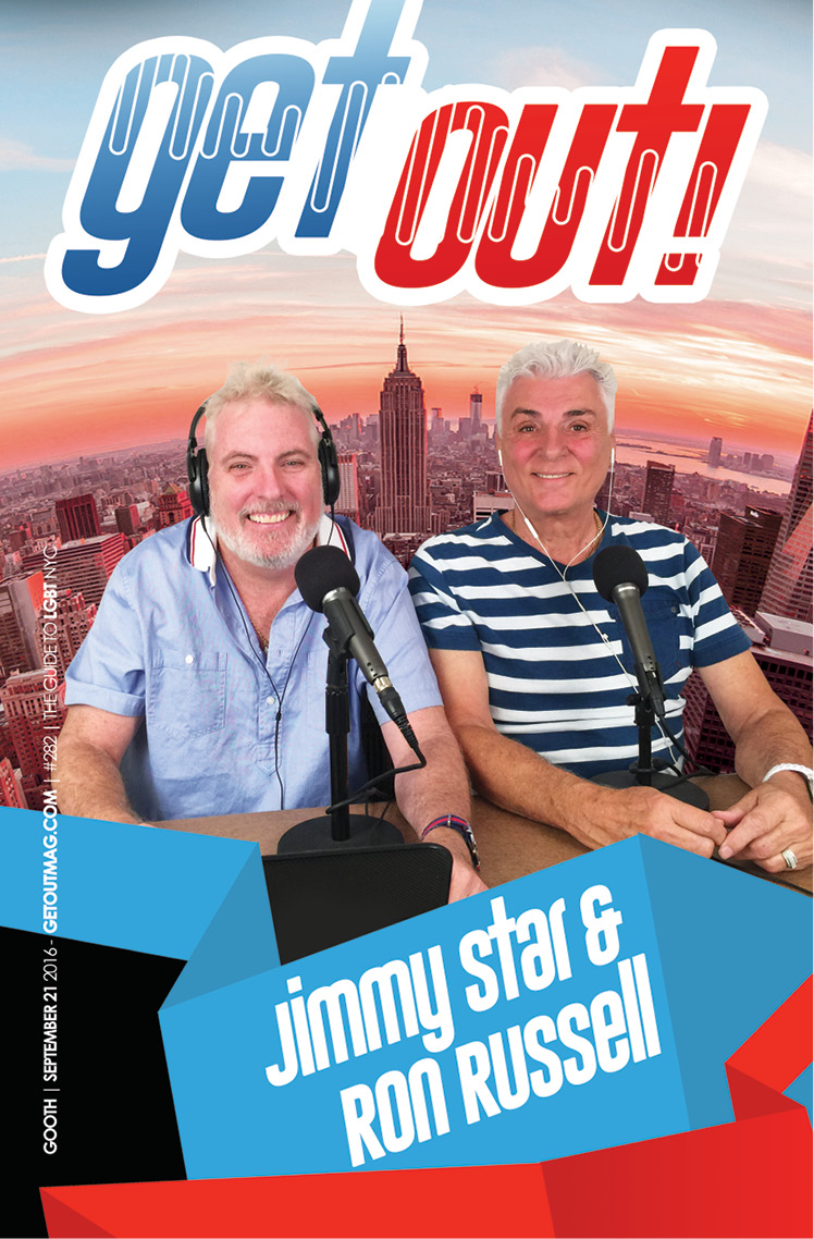  Get Out! GAY Magazine – Issue 282 – September 21, 2016 | Jimmy Star & Ron Russell