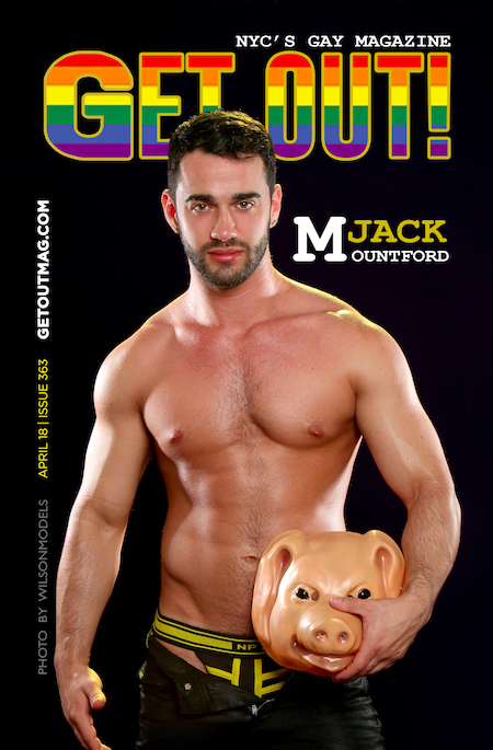  Get Out! GAY Magazine – Issue 363 – April 18, 2018