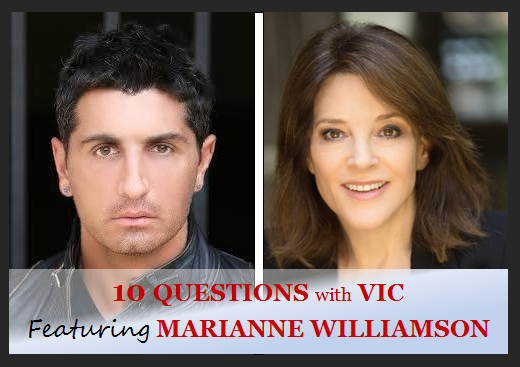  10 QUESTIONS WITH MARIANNE WILLIAMSON