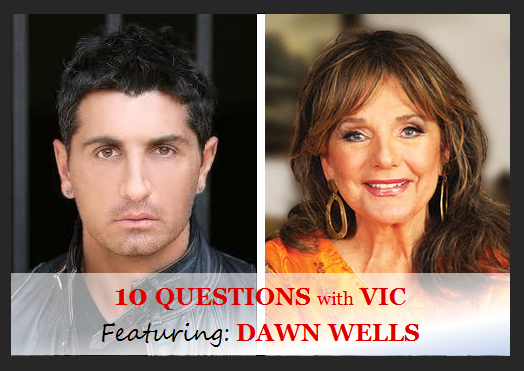  10 Questions with Dawn Wells