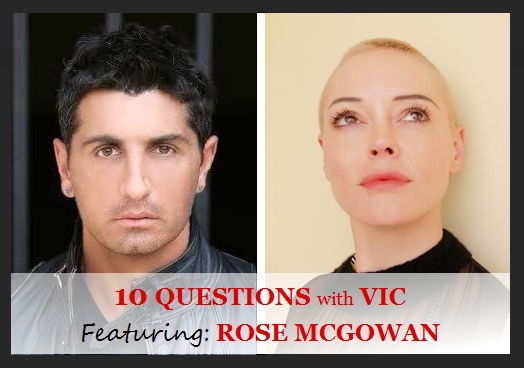  10 QUESTIONS WITH ROSE MCGOWAN