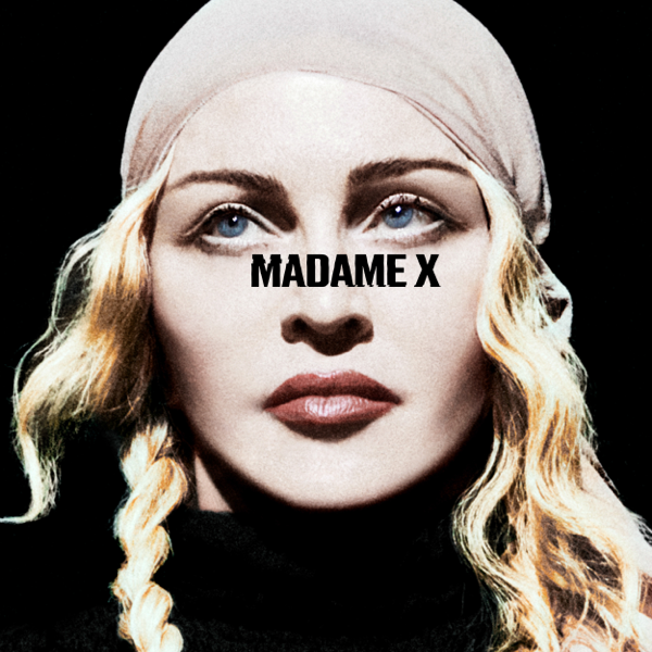  Album Review  Madonna:  “Madam X” Mesmerizes The Soul