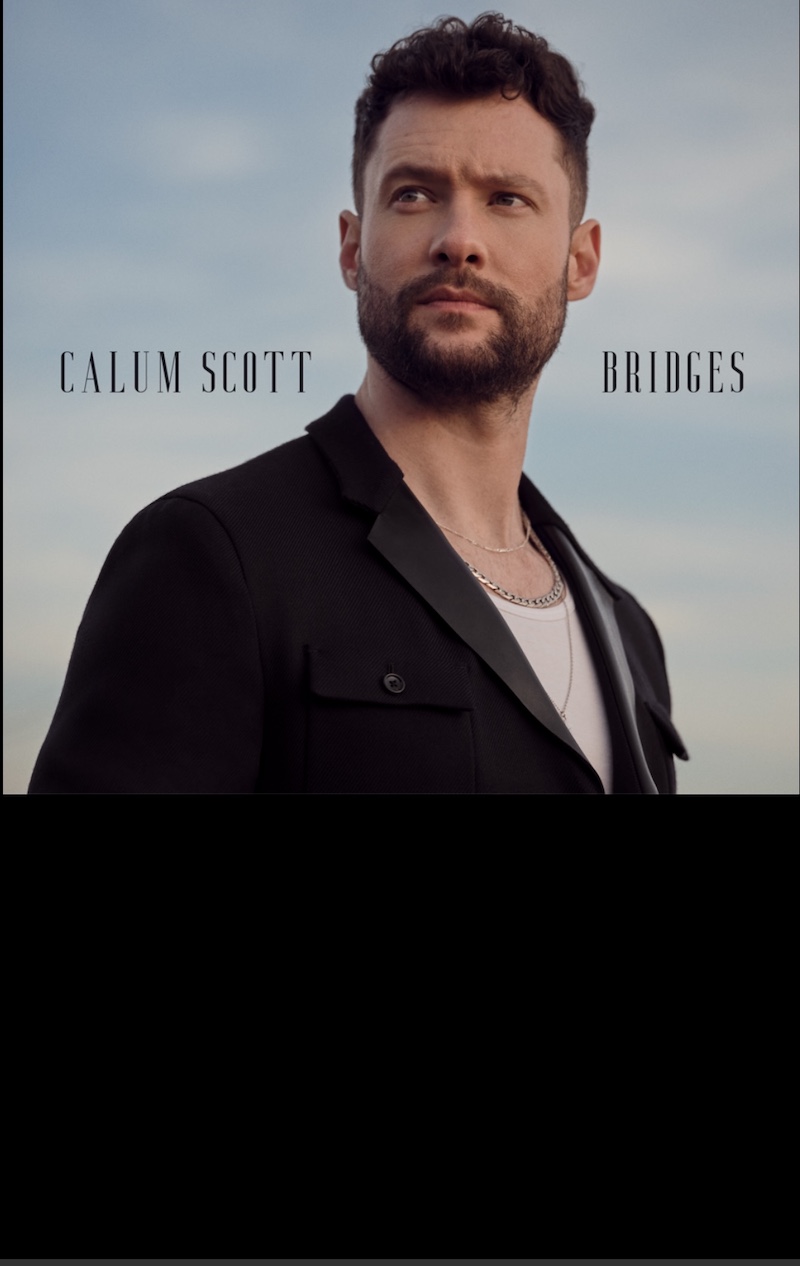 Calum Scott Builds Bridges With His North American Tour Get Out