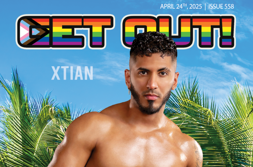  Get Out! GAY Magazine – Issue 558